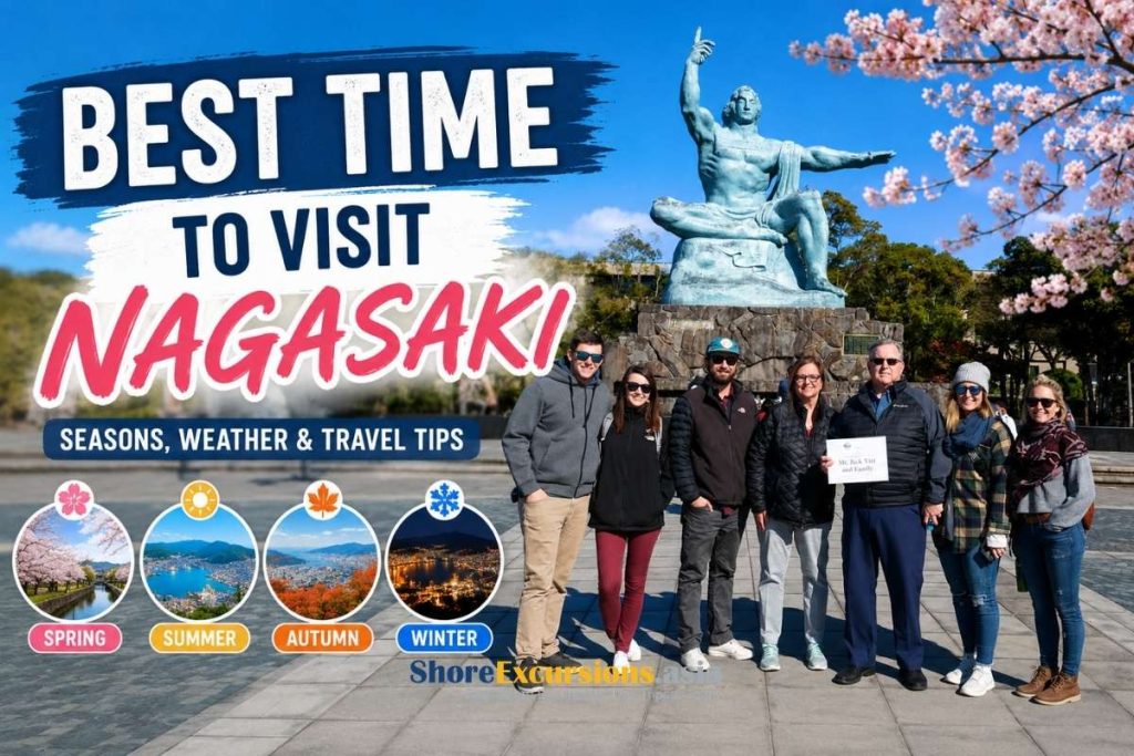 Best time to visit Nagasaki - Japan Shore Excursions