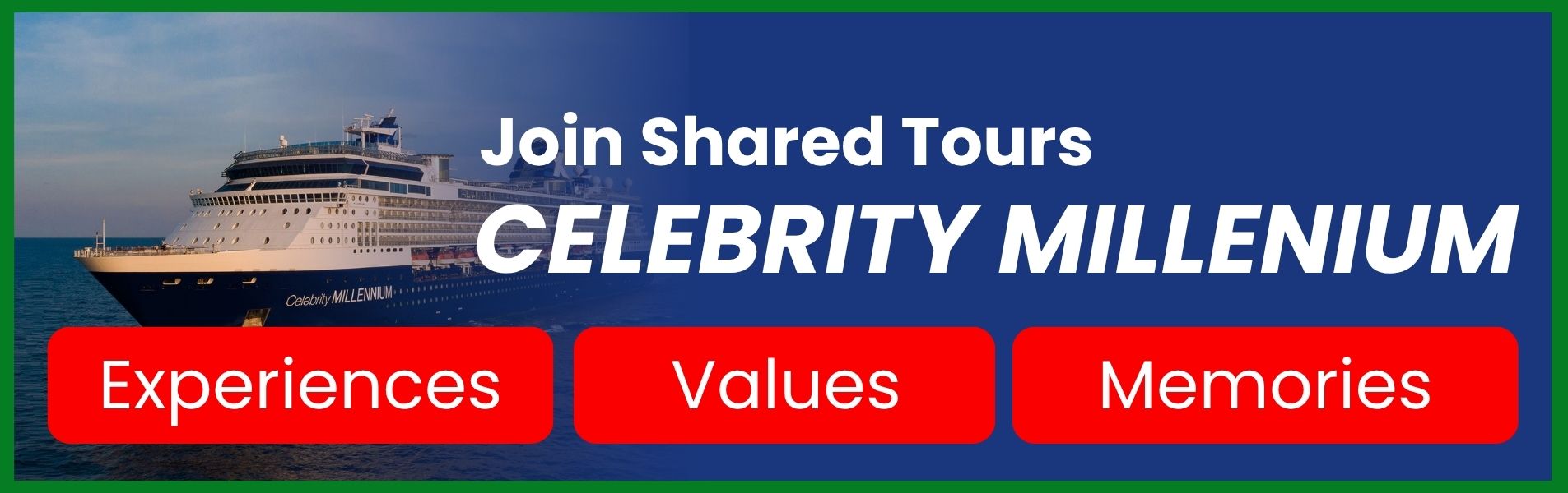 Celebrity Millennium Shared Tours Button