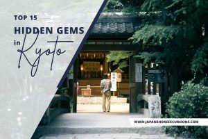 Hidden gems in Kyoto