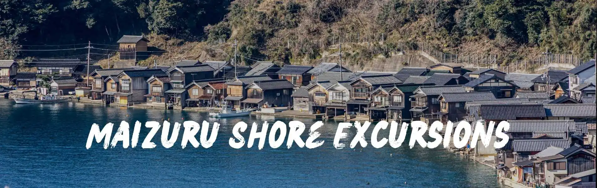 Maizuru shore excursions banner