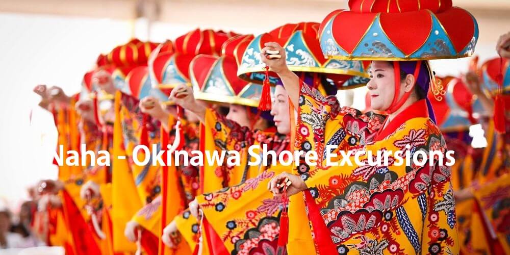 Naha-Okinawa shore excursions