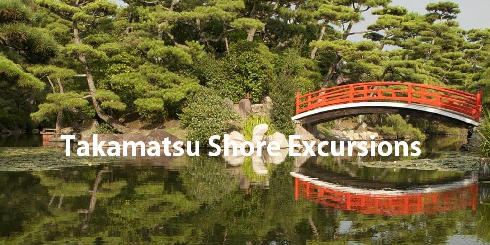 Takamatsu Shore excursions